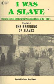 Cover of: I Was a Slave: Chapter 4 : The Breeding of Slaves