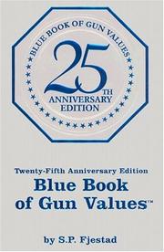 Blue Book of Gun Values by S. P. Fjestad