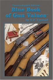 Cover of: Blue Book of Gun Values by S. P. Fjestad, Steven P. Fjestad