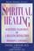 Cover of: Spiritual Healing