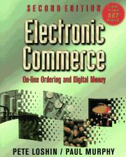 Cover of: Electronic Commerce: On-Line Ordering and Digital Money