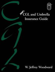 IRMI's CGL and umbrella insurance guide by W. Jeffrey Woodward