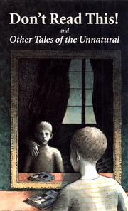 Cover of: Don't read this!: and other tales of the unnatural