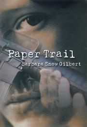 Cover of: Paper trail | Barbara Snow Gilbert