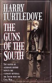Cover of: The Guns of the South: a novel of the Civil War