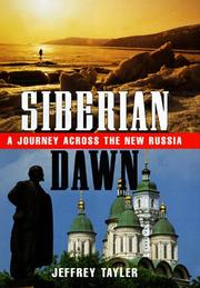 Cover of: Siberian dawn: a journey across the new Russia