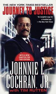 Journey to justice by Johnnie L. Cochran