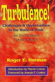 Cover of: Turbulence!: challenges and opportunities in the world of work : are you prepared for the future?