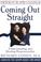 Cover of: Coming Out Straight 