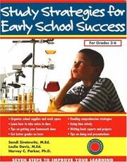 Cover of: Study Strategies for Early School Success (Seven Steps Family Guides series) by MEd, Sandi Sirotowitz, MEd, Leslie Davis, PhD, Harvey C. Parker