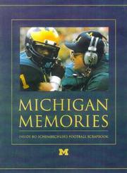 Michigan memories by Bo Schembechler