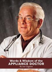 Cover of: Words & wisdom of the appliance doctor by Joe Gagnon