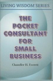 The pocket consultant for small business by Chandler H. Everett