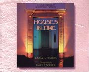 Houses in time by Linda G. Harris