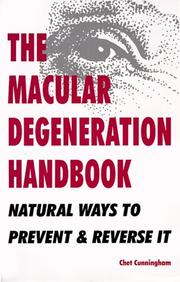 Cover of: The macular degeneration handbook: natural ways to prevent & reverse it