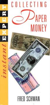 Cover of: Collecting paper money by Fred Schwan