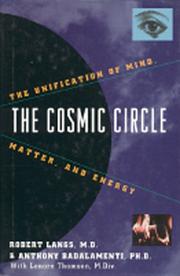 Cover of: The cosmic circle: the unification of mind, matter, and energy