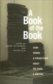 Cover of: A book of the book by edited by Jerome Rothenberg and Steven Clay.