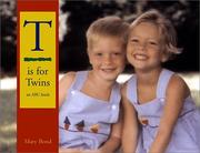 Cover of: T is for twins | Bond, Mary.