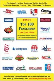 Cover of: Bond's Top 100 Franchises, 2006: An In-Depth Analysis of Today's Top Franchise Opportunities (Bond's Top 100 Franchises)