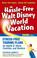 Cover of: The Hassle-Free Walt Disney World Vacation
