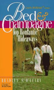 Cover of: Bed & champagne: top romantic hideaways