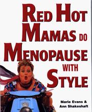 Cover of: Red hot mamas do menopause with style by Marie Evans
