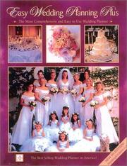 Cover of: Easy Wedding Planning Plus: The Most Comprehensive and Easy to Use Wedding Planner