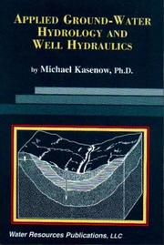 Applied Ground-Water Hydrology and Well Hydraulics by Michael Kasenow