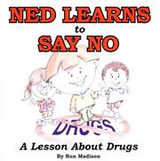 Cover of: Ned Learns to Say No by Ron Madison