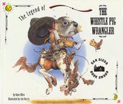 Cover of: The legend of the whistle pig wrangler
