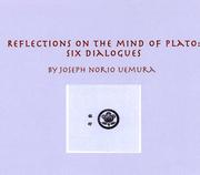 Reflections on the Mind of Plato by Joseph Norio Uemura