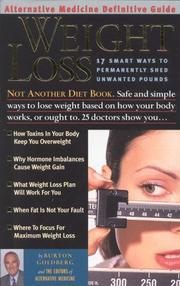 Cover of: Weight Loss  by Burton Goldberg, Editors of Alternative Medicine