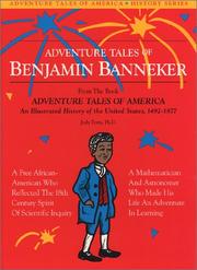 Cover of: Adventure tales of Benjamin Banneker: from the book Adventure tales of America, an illustrated history of the United States, 1492-1877