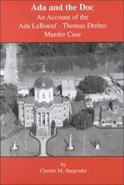 Cover of: Ada and the Doc: an account of the Ada LeBoeuf/ Thomas Dreher murder case