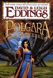Cover of: Polgara the sorceress by David and Leigh Eddings.
