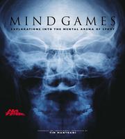 Cover of: Mind Games: Explorations into the Mental Arena of Sport