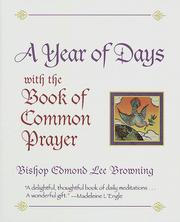 Cover of: A Year of Days with the Book of Common Prayer by Bishop Edmond Browning, Edmond Lee Browning