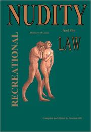 Cover of: Recreational nudity and the law by Gordon Gill