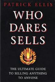 Who dares sells by Patrick Ellis