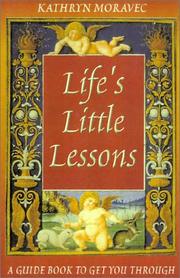 Cover of: Life's Little Lessons - A Guide Book to Get You Through