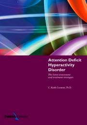 Cover of: Attention deficit hyperactivity disorder by C. Keith Conners