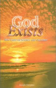 Cover of: God Exists: New Light on Science and Creation