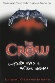 The Crow by J. O'Barr, Edward E. Kramer