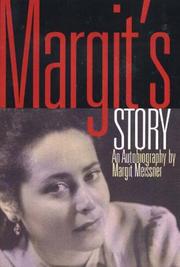 Margit's Story by Margit Meissner