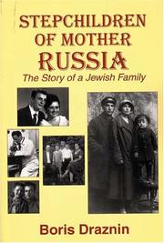 Cover of: Stepchildren of Mother Russia: The Story of a Jewish Family