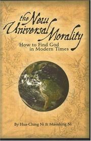 Cover of: The New Universal Morality: How To Find God In Modern Times