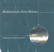 Cover of: Meditation for Stress Release by Maoshing Ni