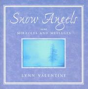 Cover of: Snow Angels: More Miracles and Messages