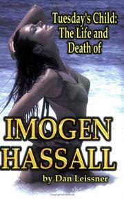 Cover of: Tuesday's child: the life and death of Imogen Hassall